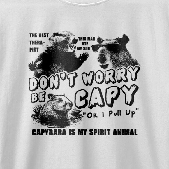 Capybara Dont Worry Be Capy Funny Animal Lover American Graphic Gift T-Shirt 170 - Picture 2 of 5